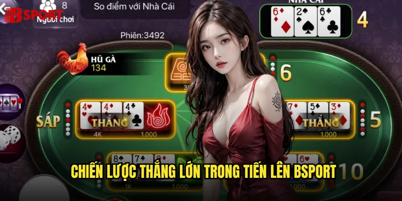 Chiến lược thắng lớn trong Tiến lên bsport