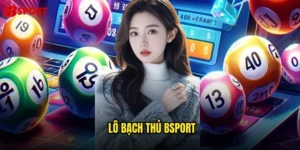lô bạch thủ bsport
